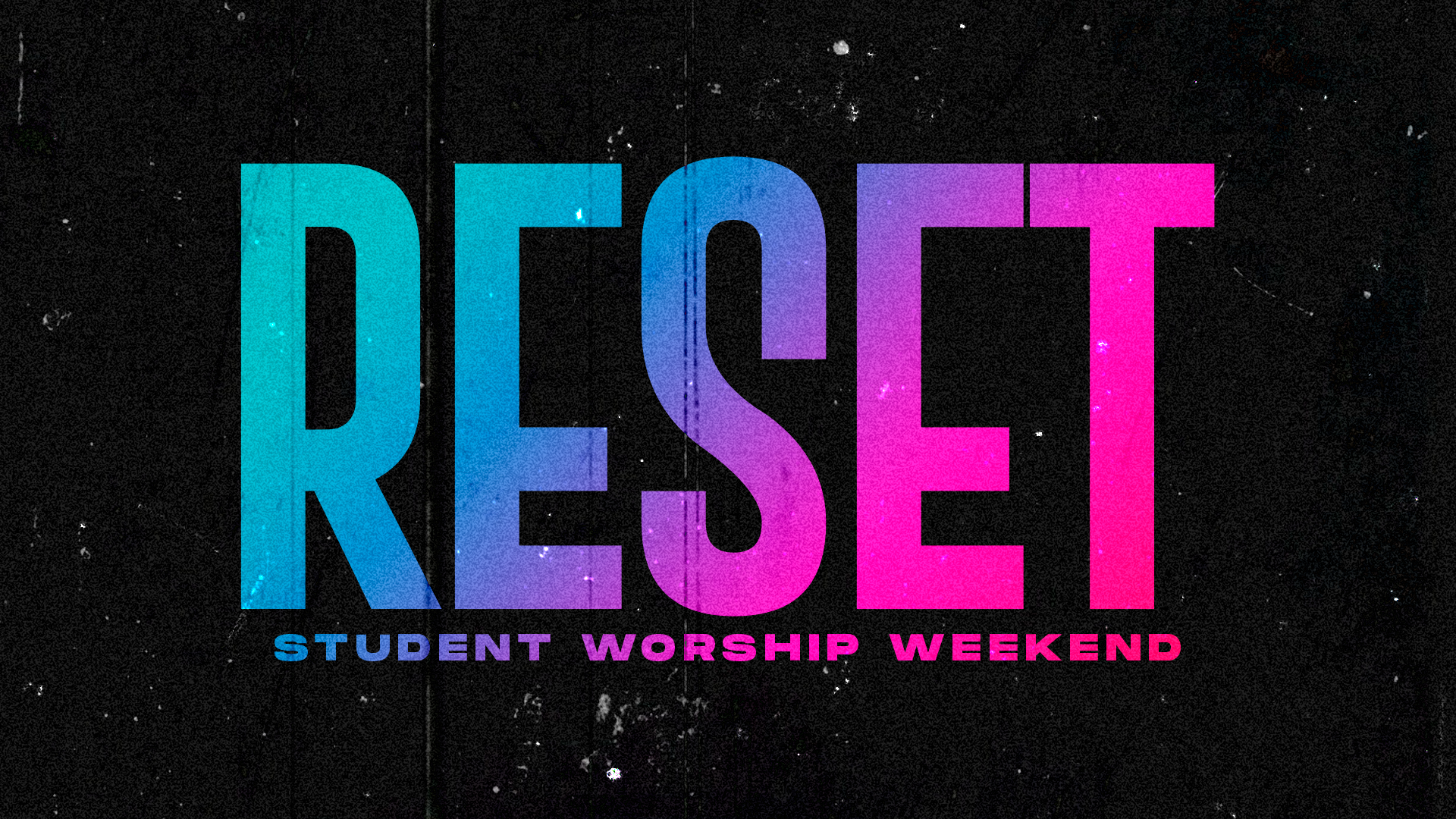 Reset Student Worship Weekend