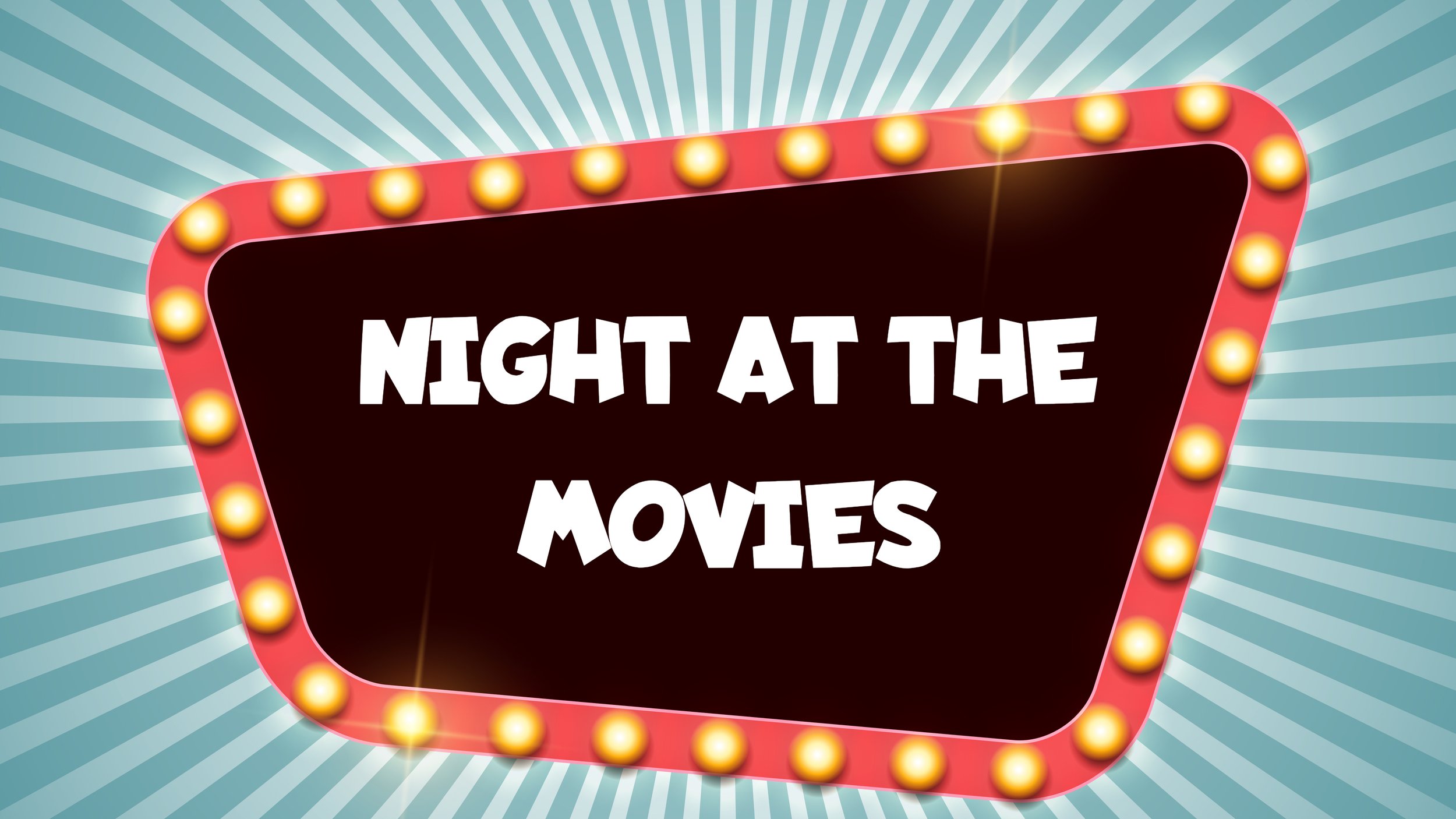 Family Night at the Movies