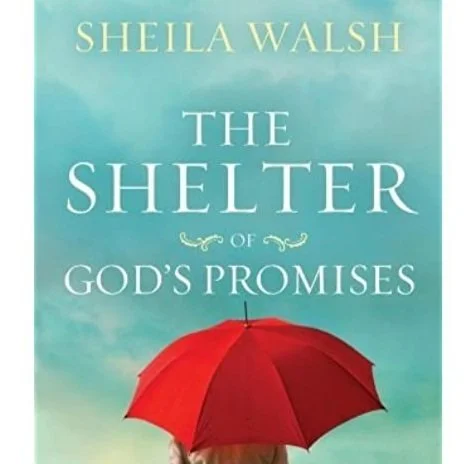 The Shelter of God's Promises