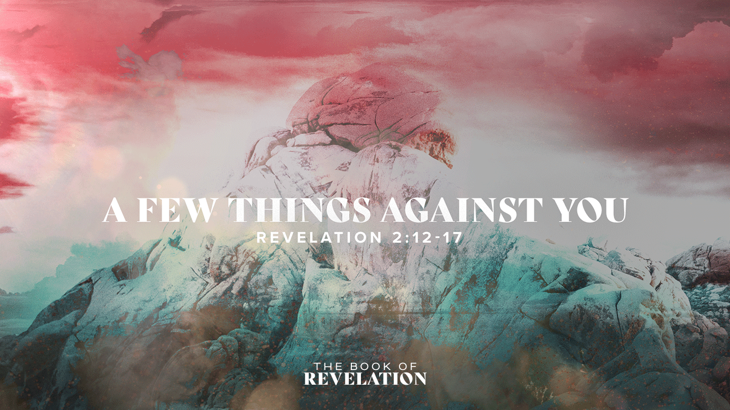 A Few Things Against You