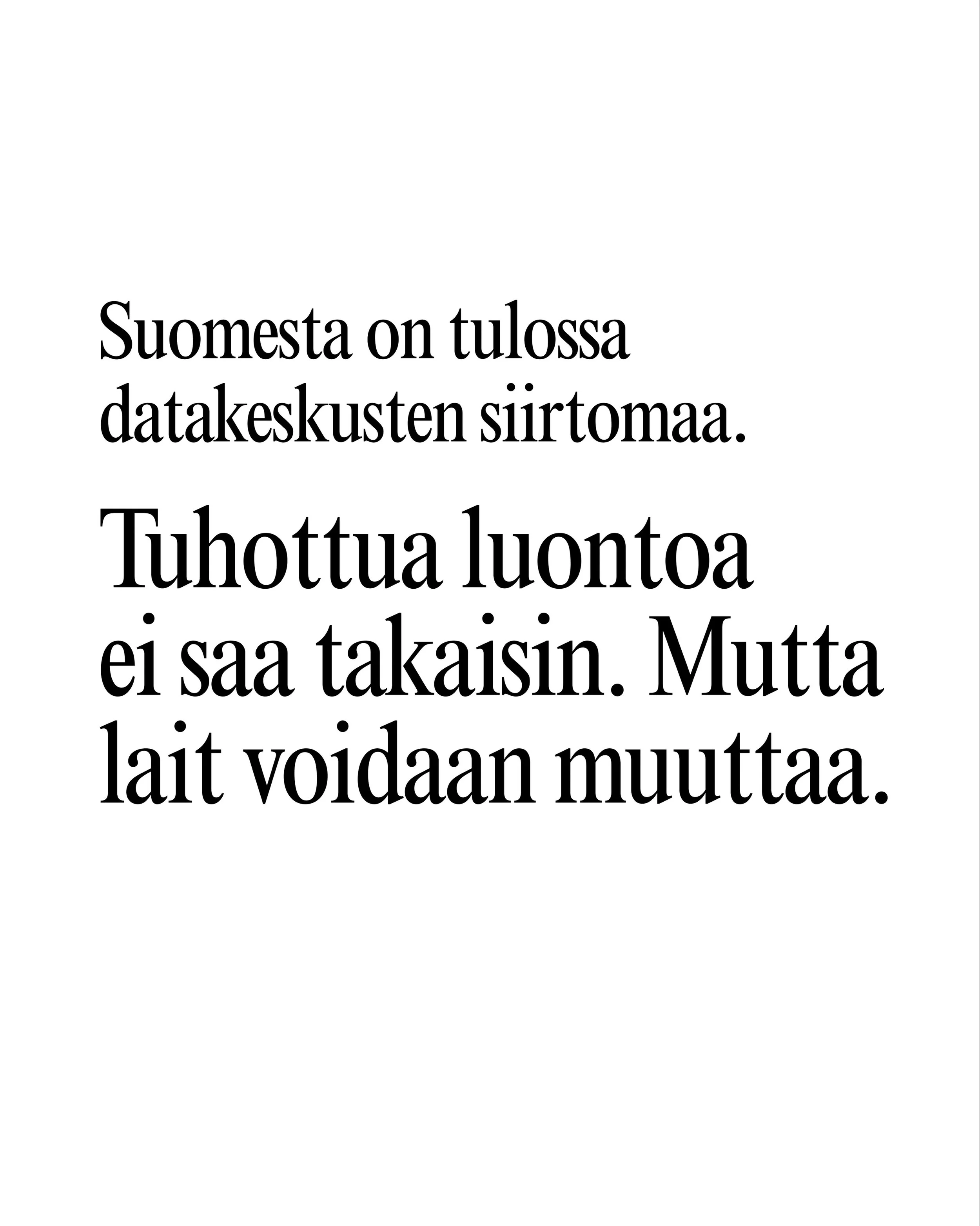 Google hakkasi luvattomasti 300 hehtaaria mets&auml;&auml;, ja p&auml;&auml;see ilman rangaistusta. Vain hakkuuaukea j&auml;&auml; j&auml;ljelle.

N&auml;in Suomesta tulee siirtomaa datakeskuksille.

Googlen toiminta Muhoksella osoittaa suuryritysten