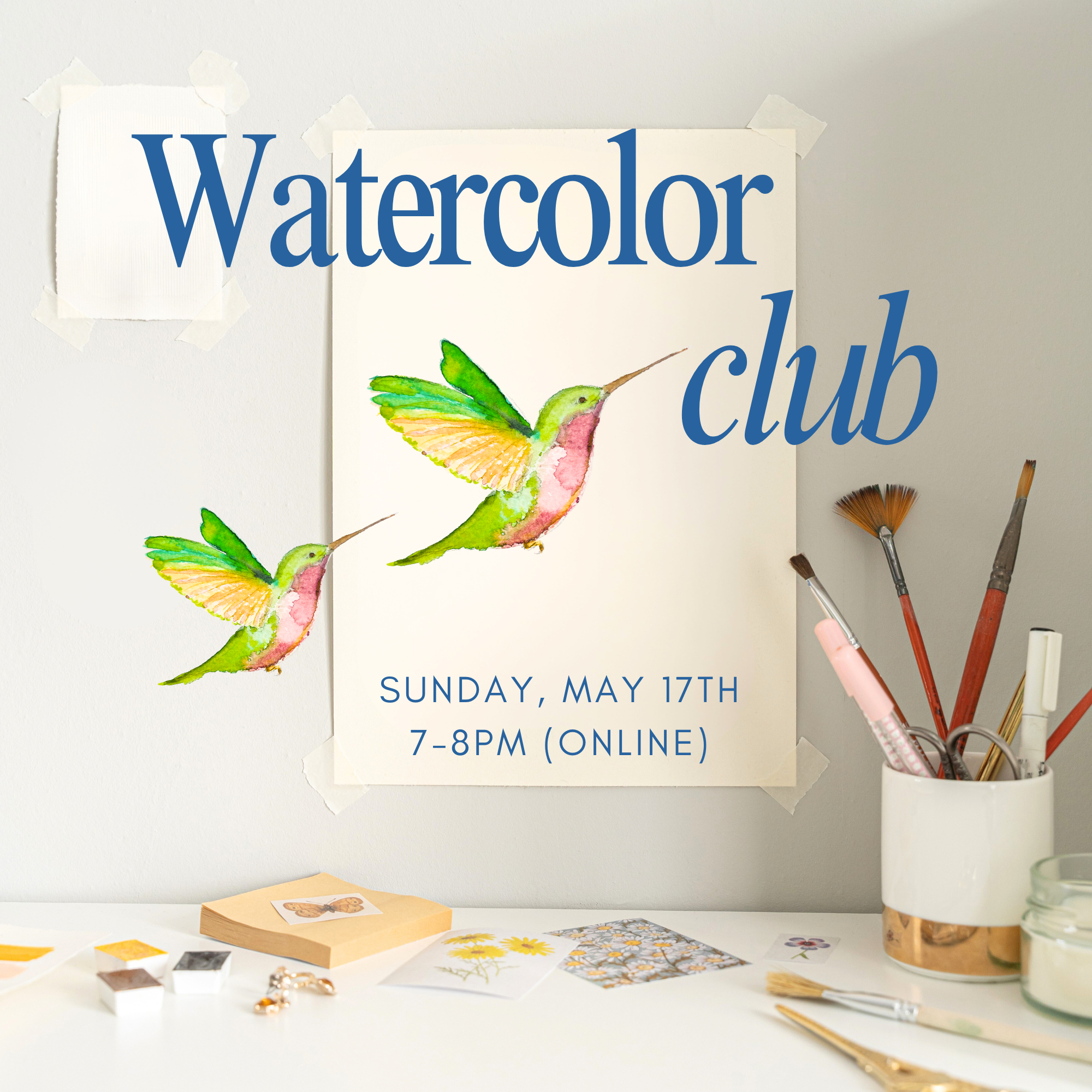 Watercolor Club- May 17th