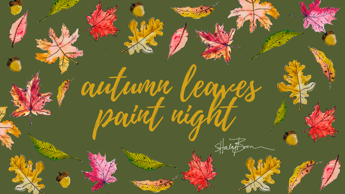Autumn Leaves Paint Night