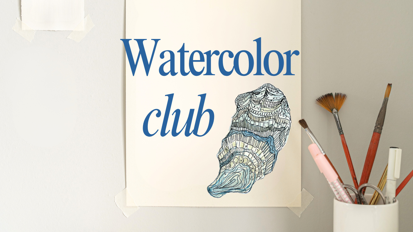 Watercolor Club- April 12th