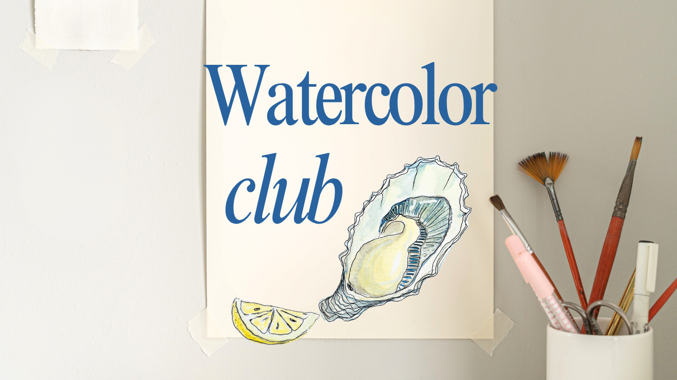 Watercolor Club- April 19th 
