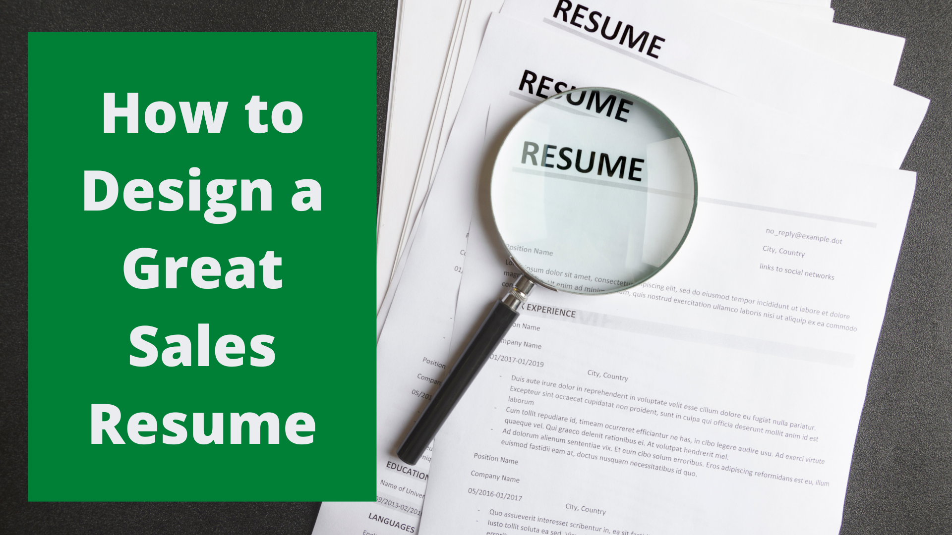 How to Design a Great Sales Resume