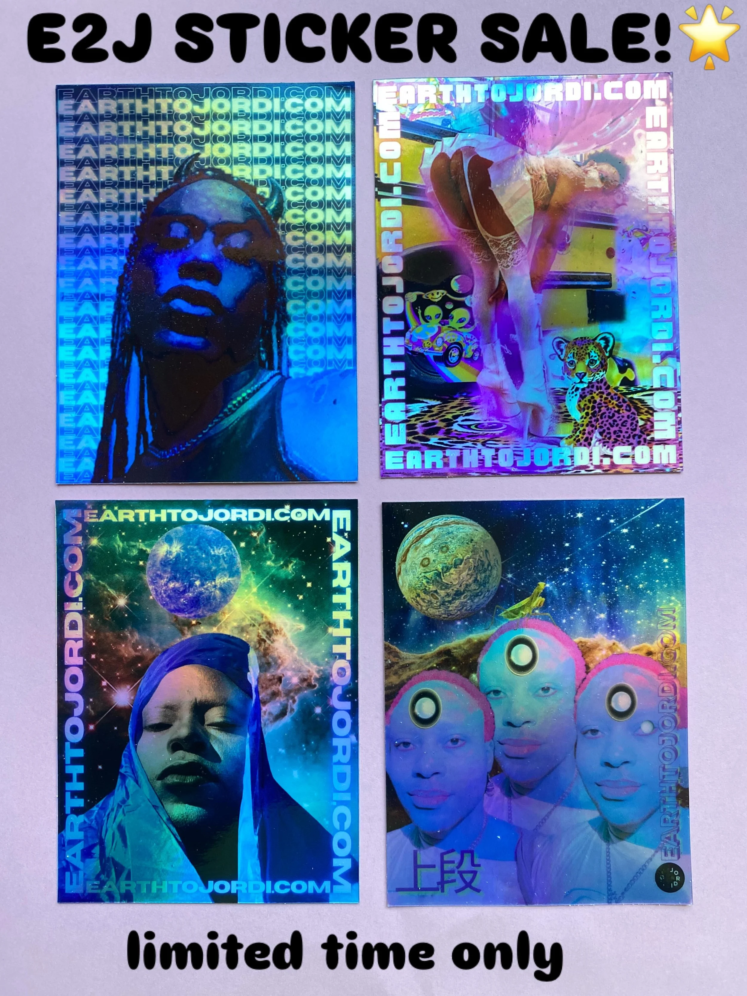 E2J MERCH
all these designs made by moi <3

-Kawaii 💕
-Devil Horns 😈
-Triplets 👽👽👽
-Galactic Jor 🌌

stickers are 3&times;4 inches and HOLOGRAPHIC

available for a limited time only <33333

visit earthtojordi.com and click store or DM me

