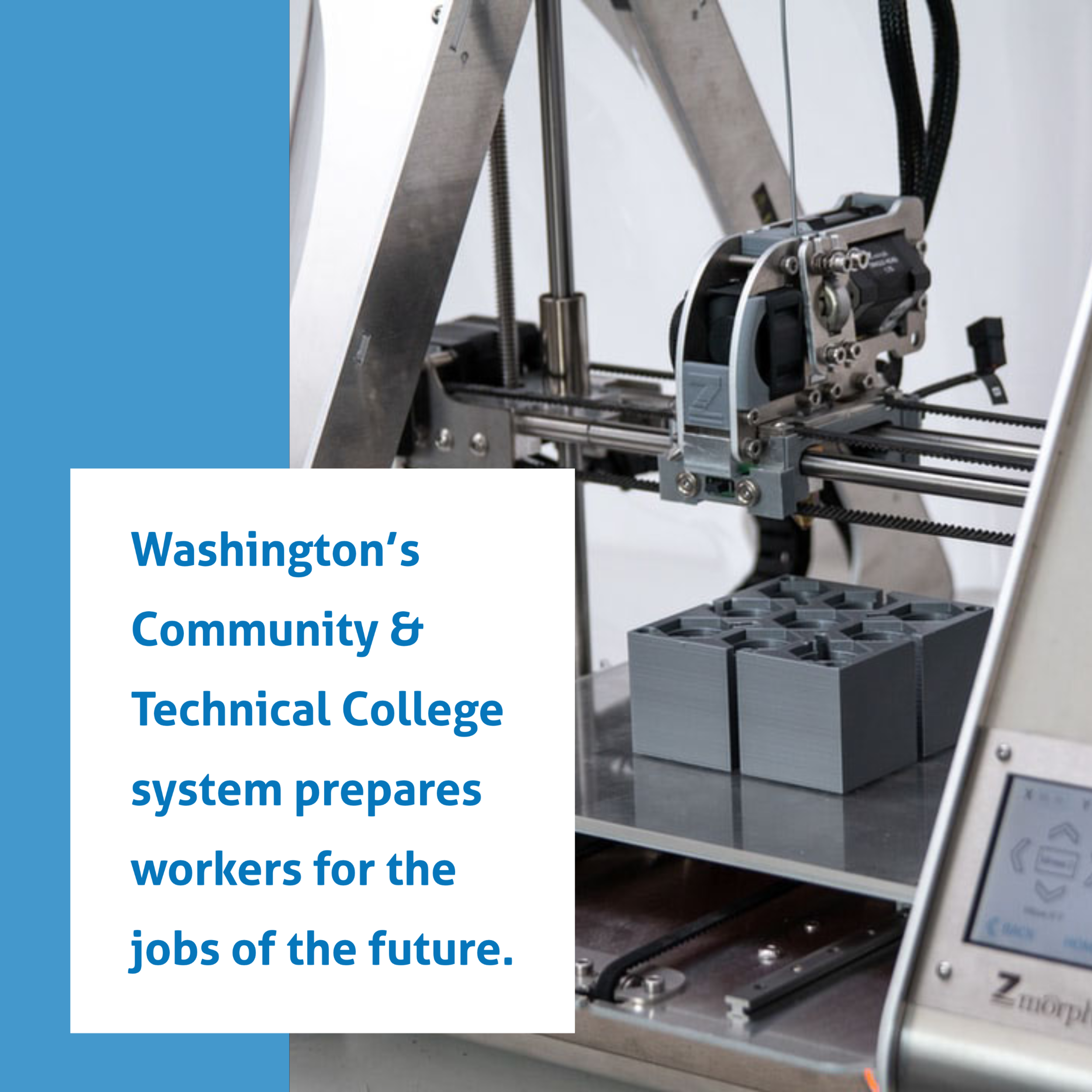 Washington’s Community &amp; Technical College system prepares workers for the jobs of the future.