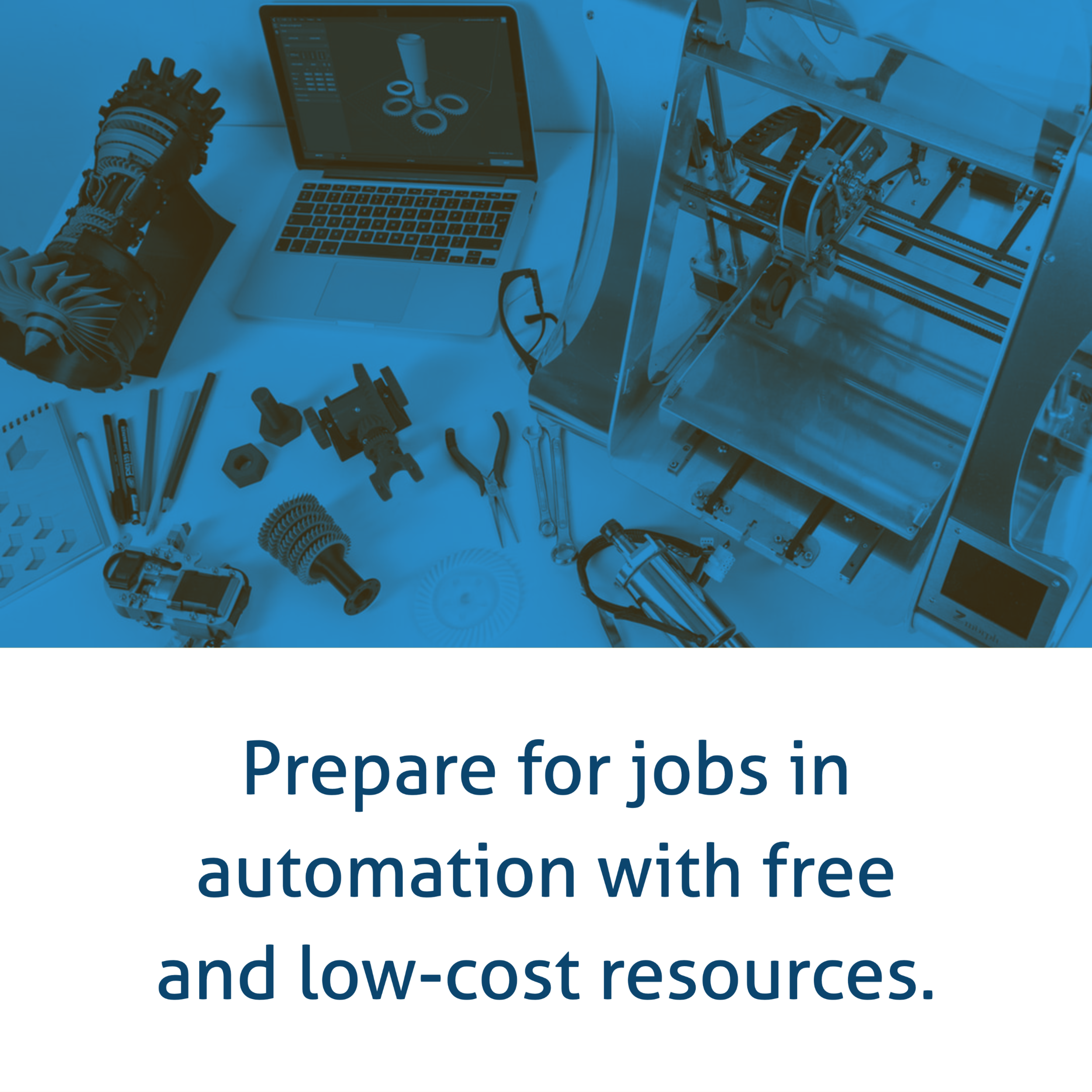 Prepare for jobs in automation with free and low-cost resources.