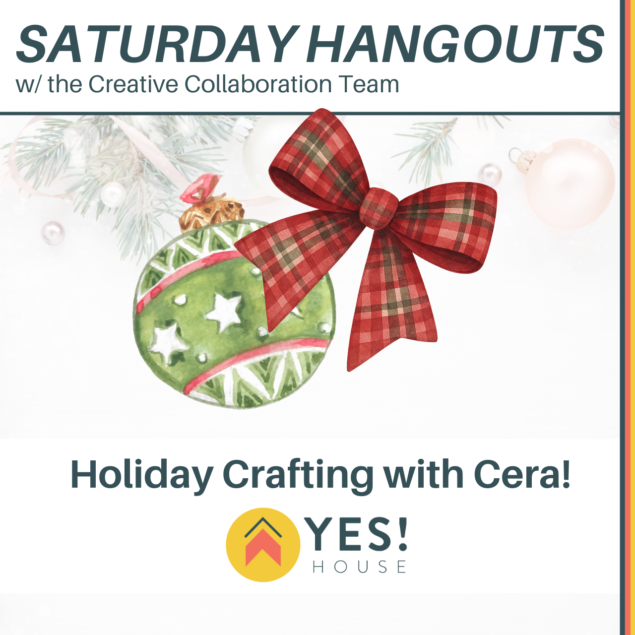 Saturday Hangouts w/the Creative Collaboration Team: Holiday Crafting w/ Cera!