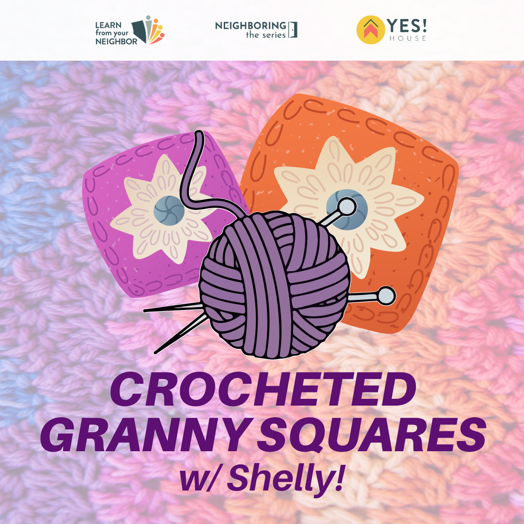 LFYN: Crocheted Granny Squares w/ Shelly 