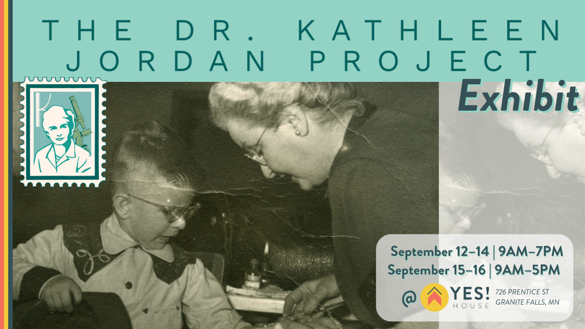 The Dr. Kathleen Jordan Project Exhibit — The YES! House