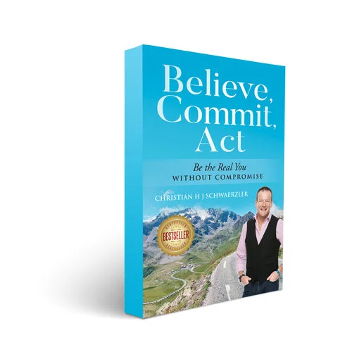 Christian Schwaerzler, BElieve Commit Act.jpg