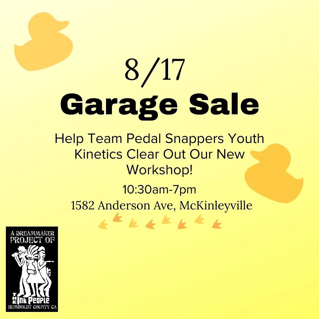 Team Pedal Snappers Youth Kinetics is hosting another garage sale to clear out their new workshop. They&rsquo;ve got all sorts of things, from pottery, porcelain, and china, to brand new light bulbs, to a tent!

Come by to support on Sunday August 17