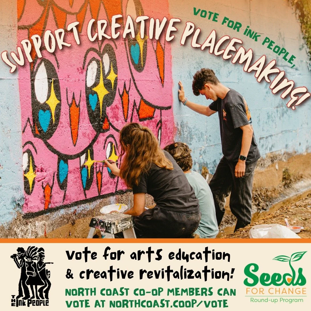 Week one of voting is coming to an end! North Coast Co-op members, you have until Sunday November 16th to vote. Don&rsquo;t wait, vote for arts education and creative revitalization, vote Ink People! 

Click the link in our bio to view the ballot and