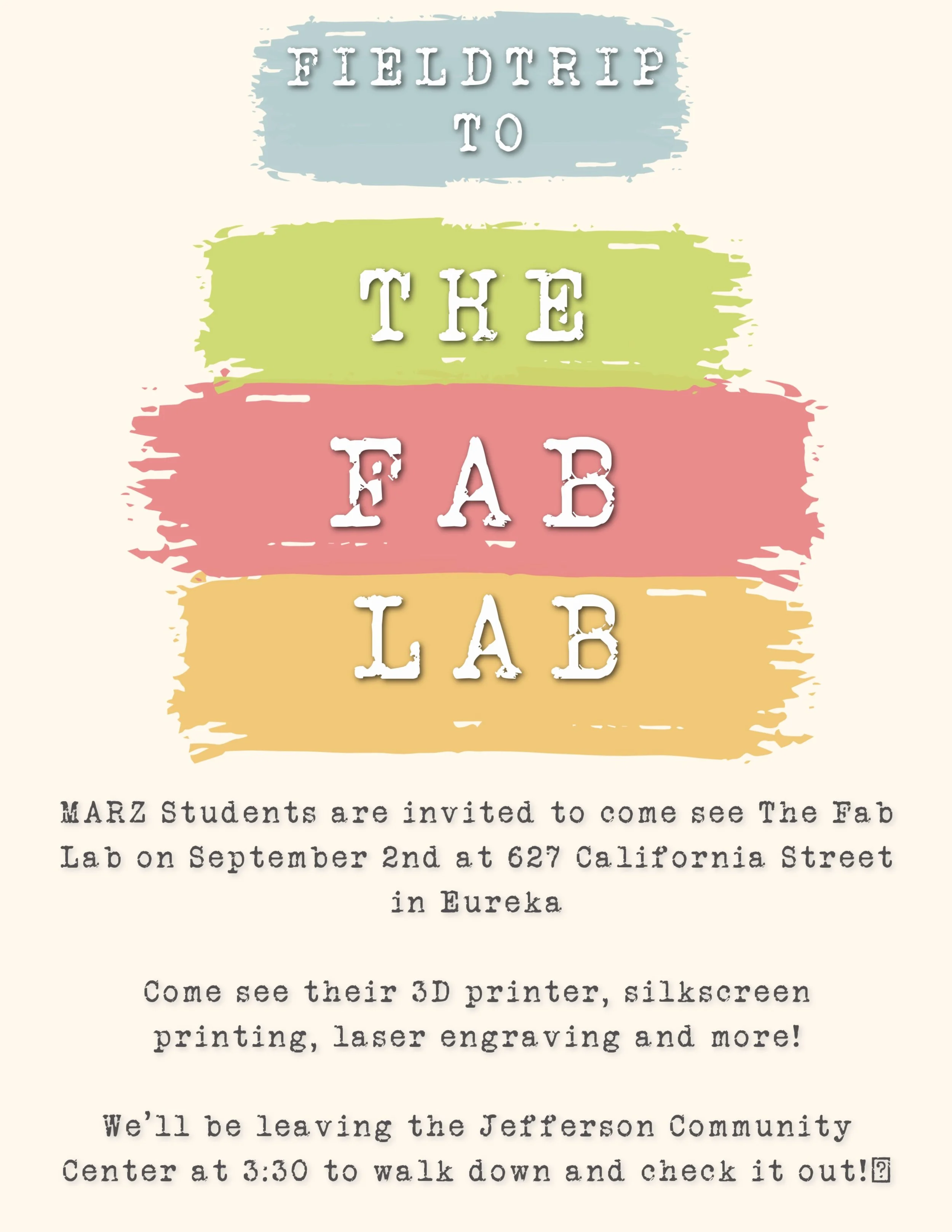 Tomorrow, Wednesday September 2nd is the MARZ Fieldtrip to the Fab Lab! @the_fabrication_laboratory_ 
MARZ students are invited to tour the Fab Lab at 627 California St. Eureka. 

Come see their 3D printer, silkscreen, printing, laser engraving and m