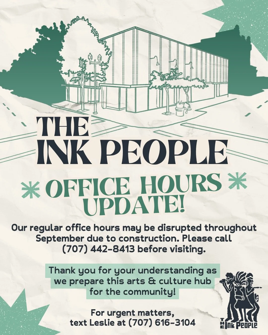 Office hours update! 

Our regular office hours may be disrupted throughout September due to construction. Please call our office at (707) 442 - 8413 before visiting. 

Thank you for your understanding as we prepare this arts and culture hub for comm