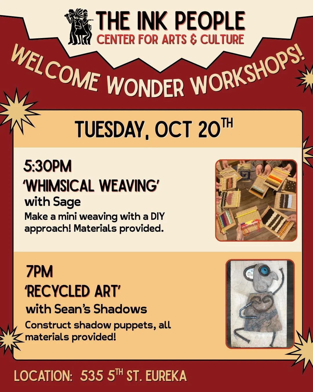 This week is full of fun activities at the Ink People! RSVP for our Welcome Wonder Workshop series. Activities are free and will range from 1 - 2 hours each. Located at 535 5th St. Eureka.  RSVP link in bio.

Tuesday, October 20th 
5:30PM - 6:30PM 'W