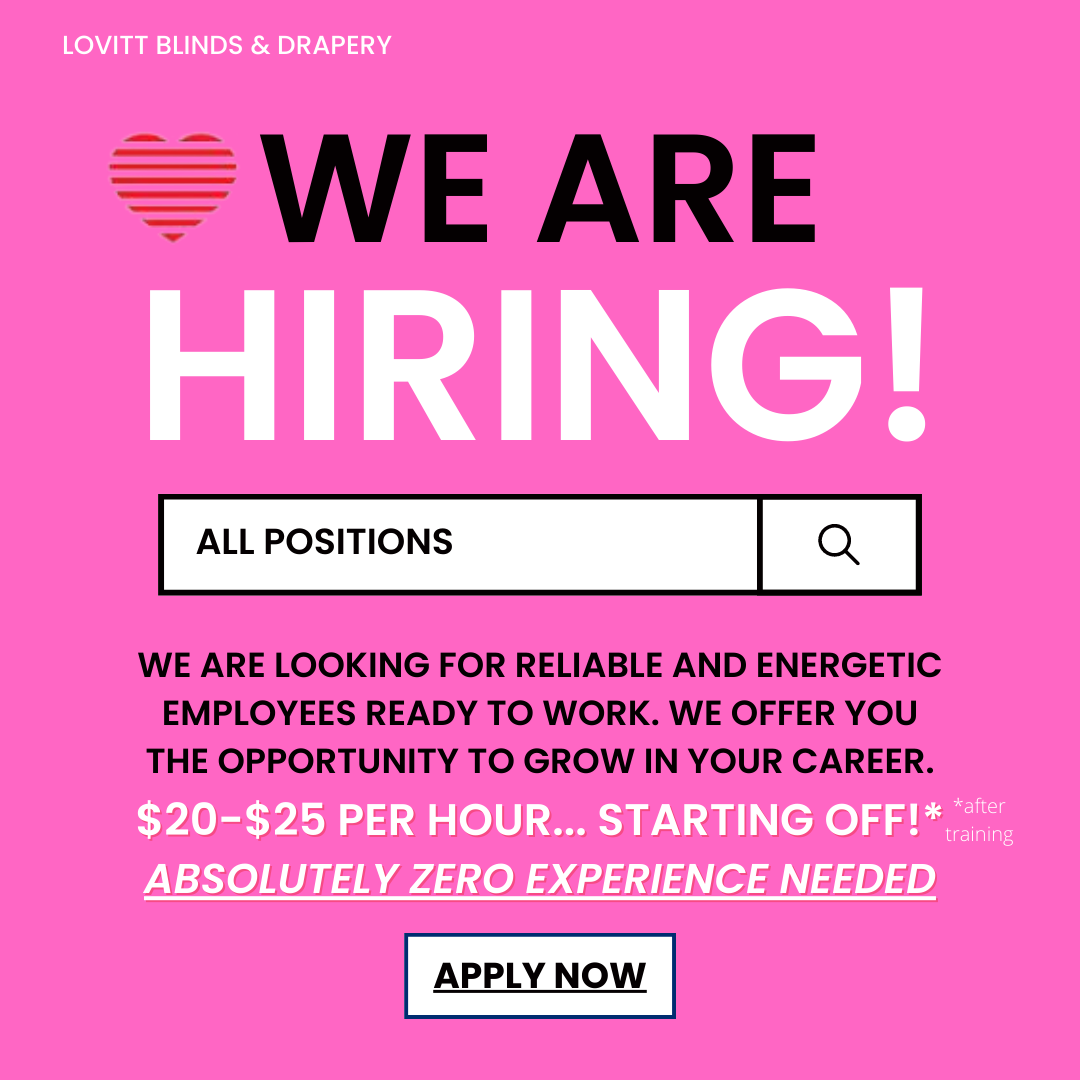 we-are-hiring-all-positions-chicago-il-jobs-lovitt-blinds-drapery.png