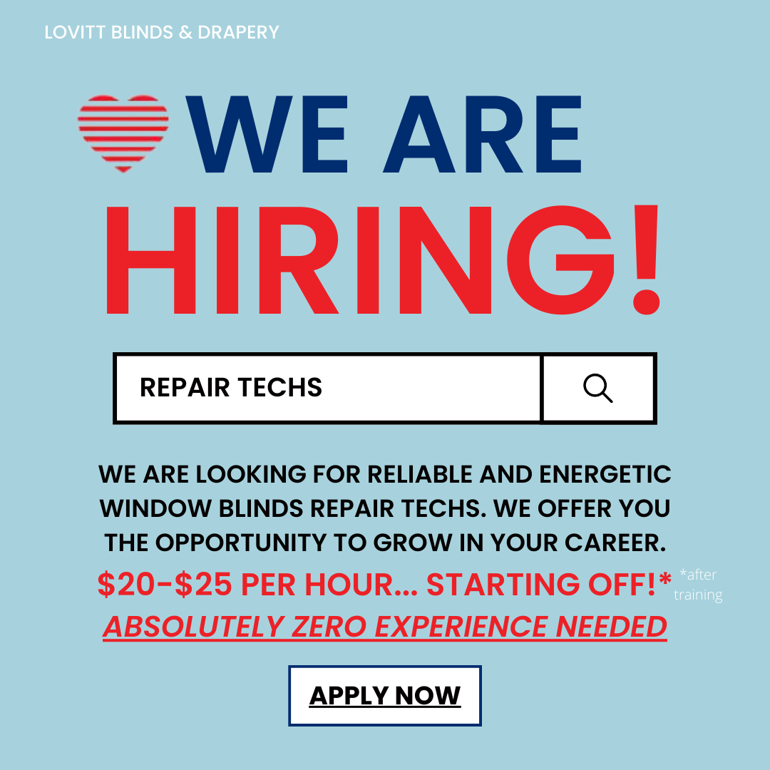 we-are-hiring-blinds-repair-techs-chicago-il-jobs-lovitt-blinds-drapery.png