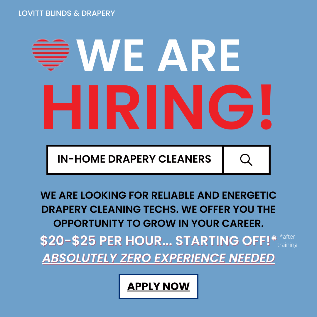 we-are-hiring-in-home-drapery-cleaners-chicago-il-jobs-lovitt-blinds-drapery.png
