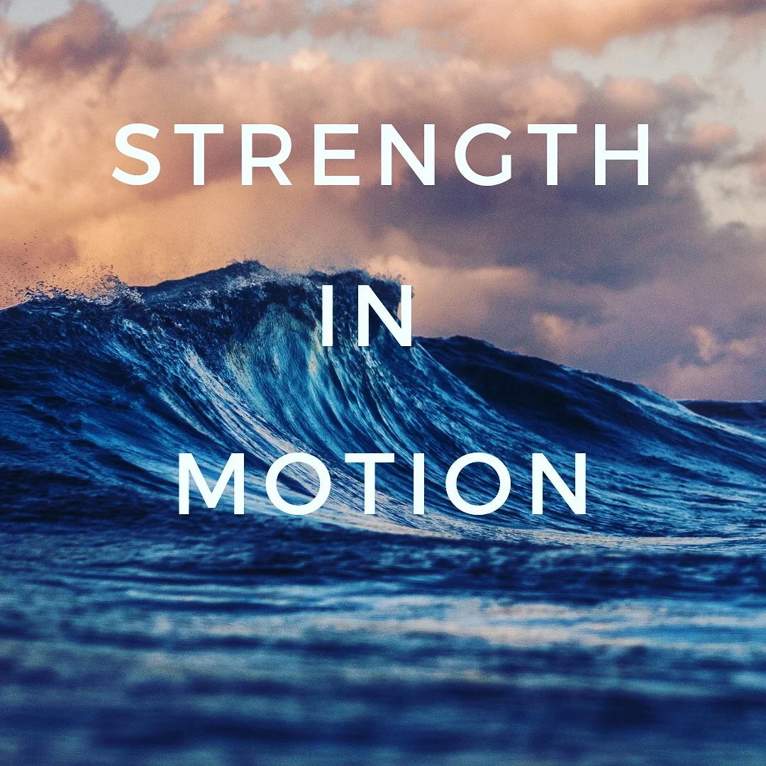 Strength in Motion