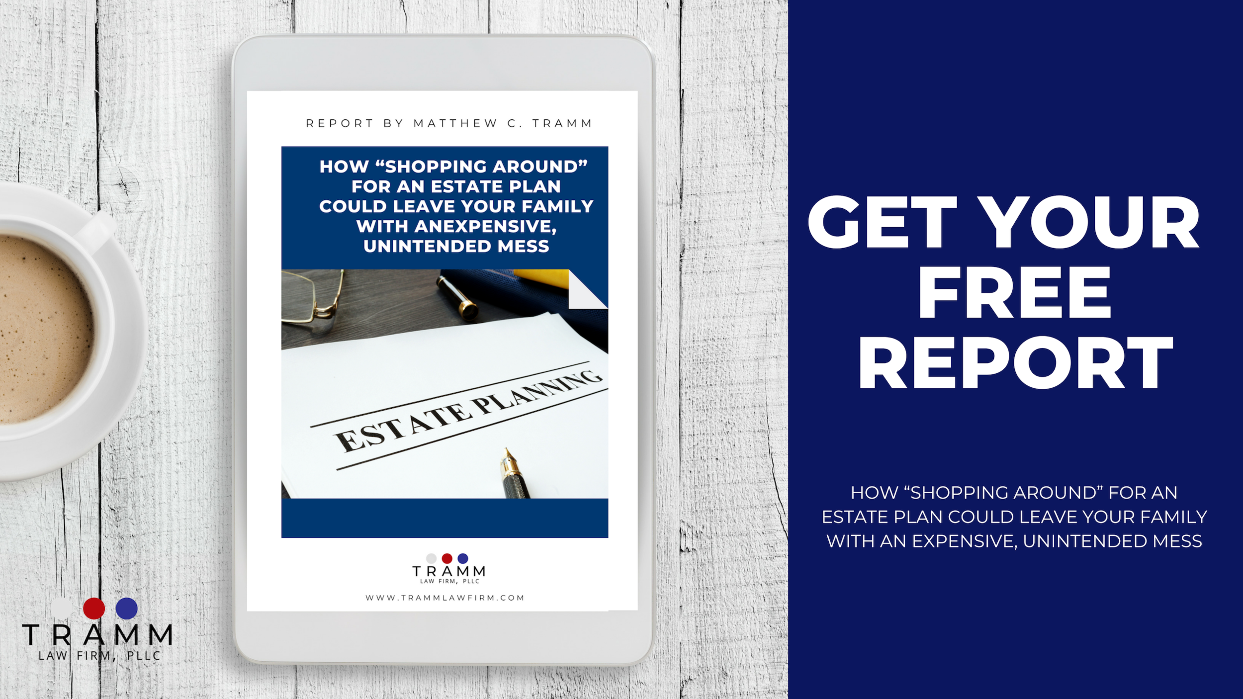 Estate Planning with Tramm Law Firm, PLLC