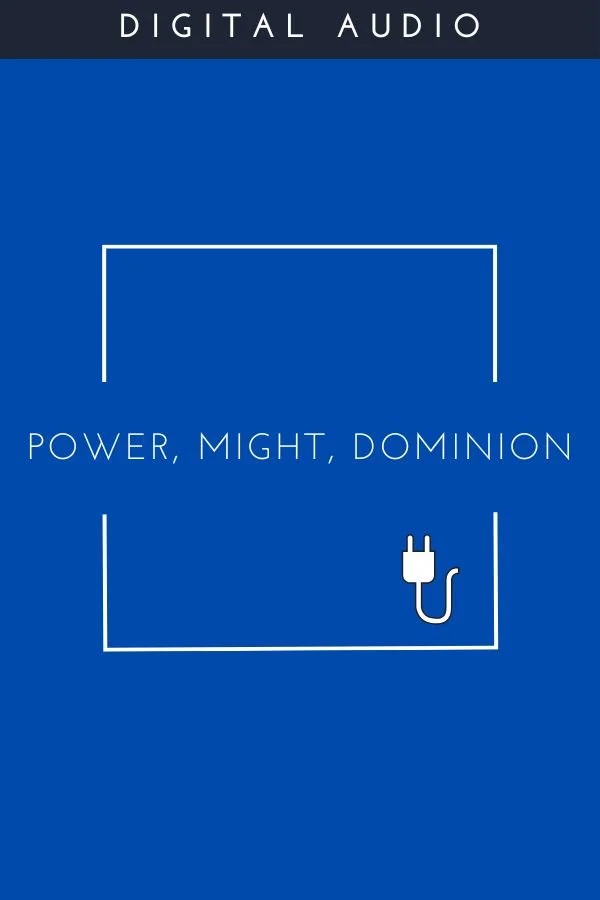 Power, Might, Dominion.jpeg