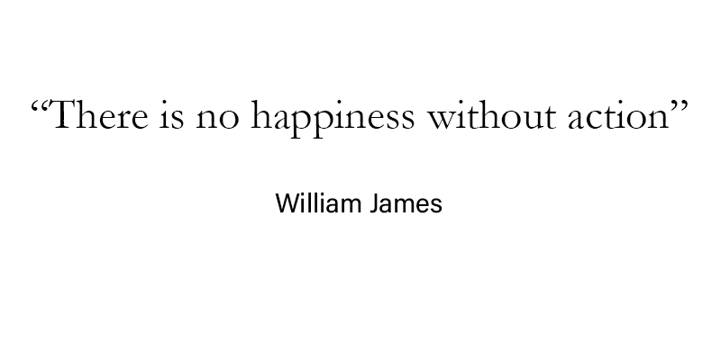 Quote - No happiness without action.jpg