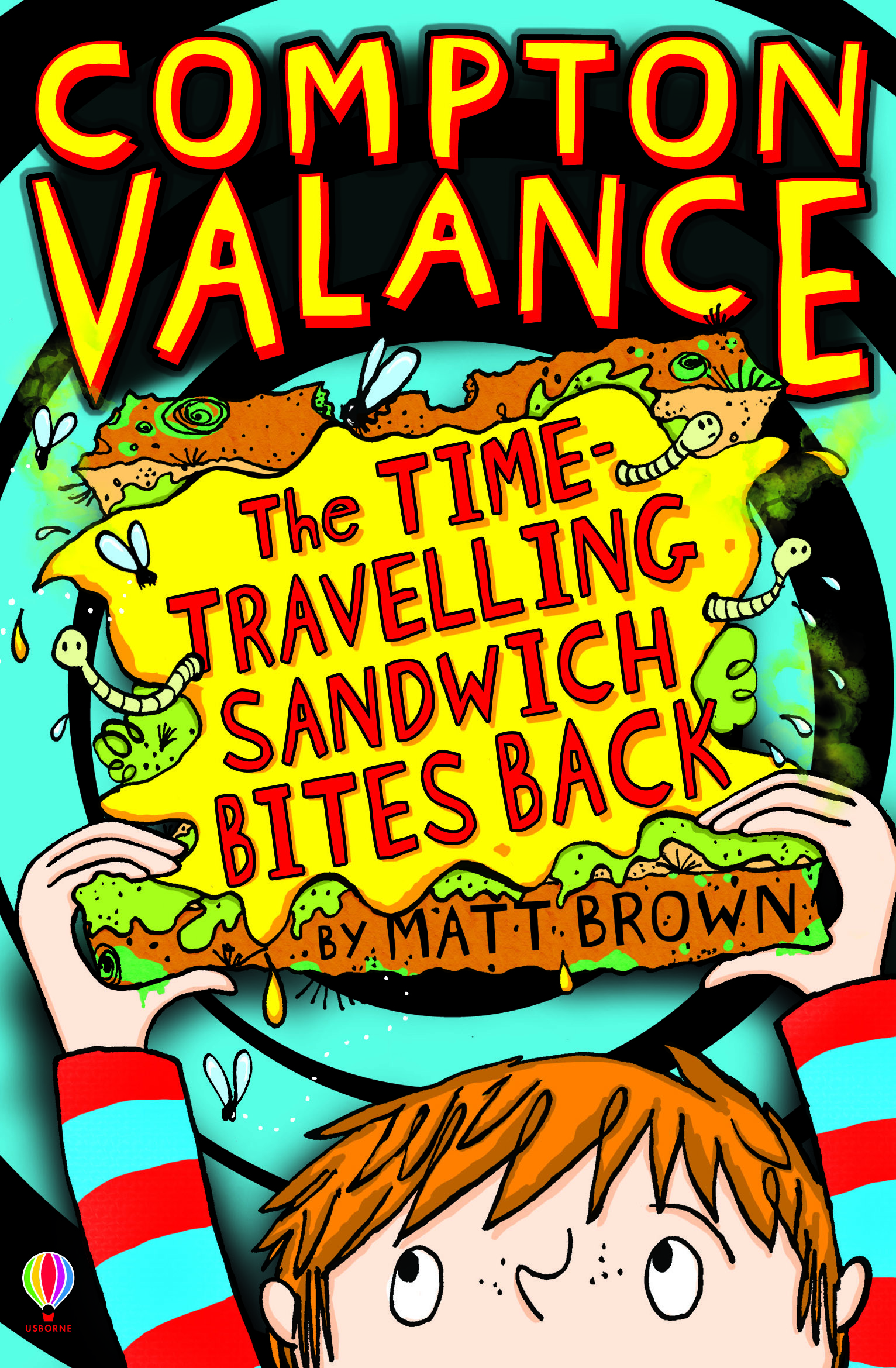 The Time Travelling Sandwich Bites Back