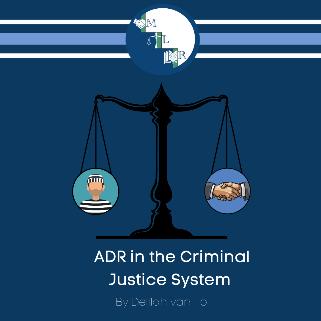 ADR in the Criminal Justice System
