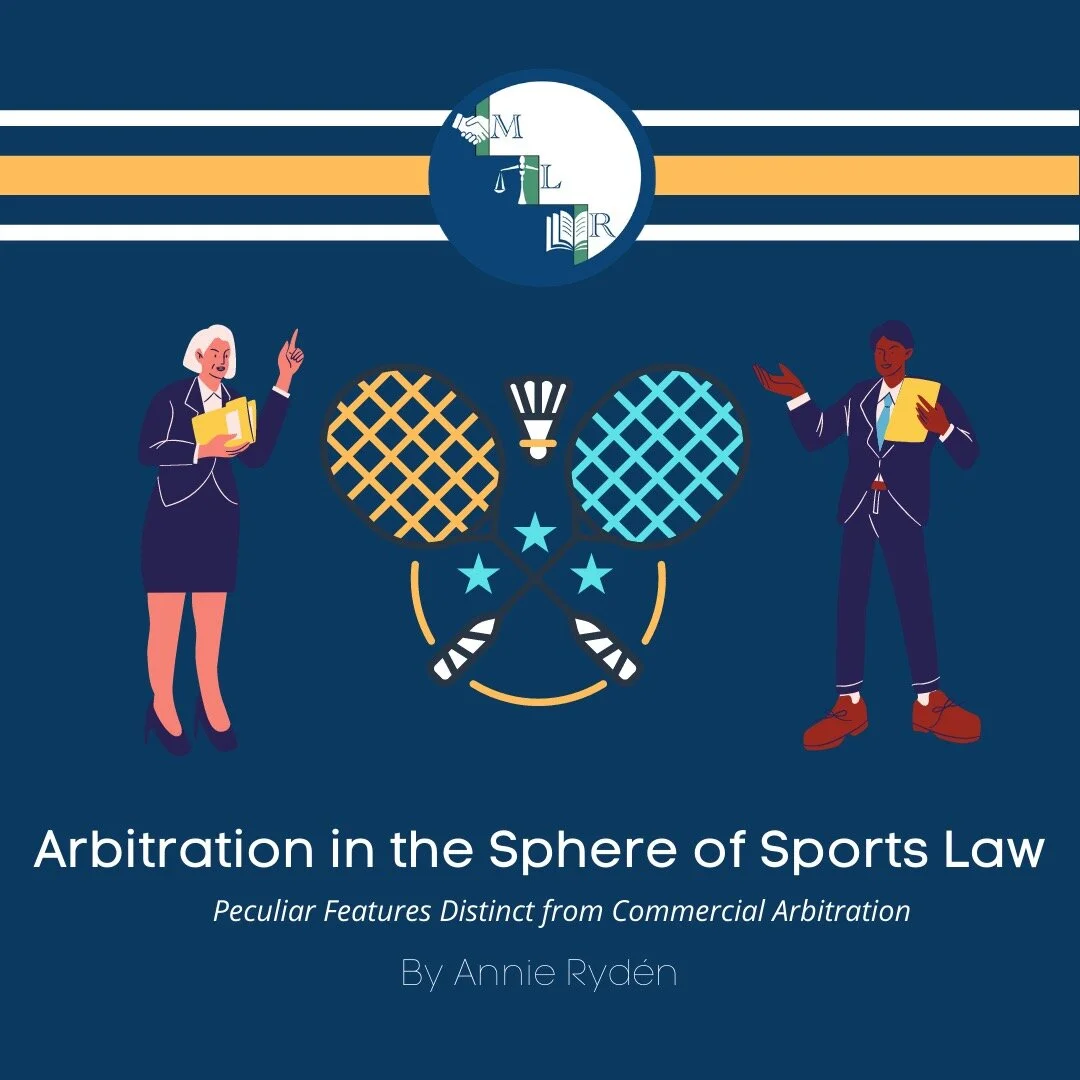 Arbitration in the Sphere of Sports Law : Peculiar Features Distinct from Commercial Arbitration