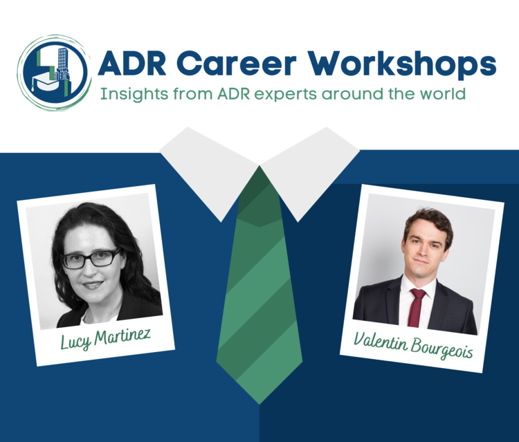INTERNATIONAL ARBITRATION CAREER WORKSHOP