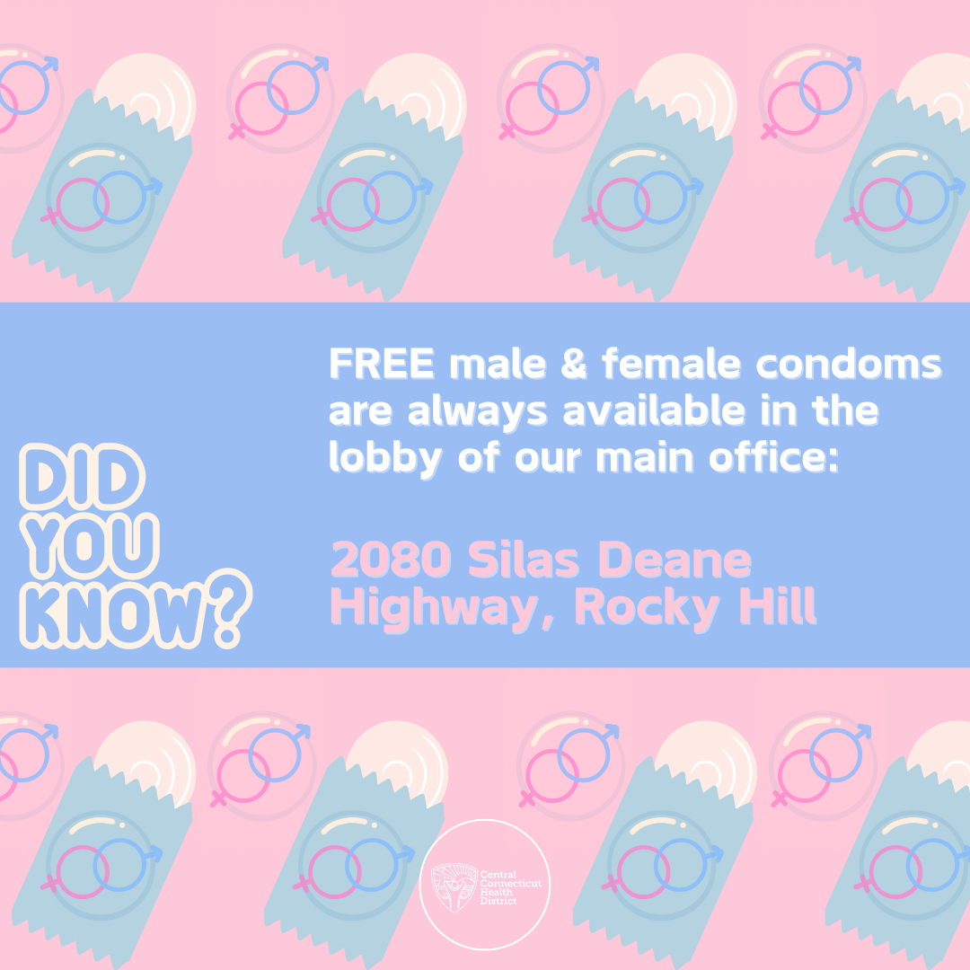 FREE male & female condoms are available in the lobby of our main office 2080 Silas Deane Highway.png