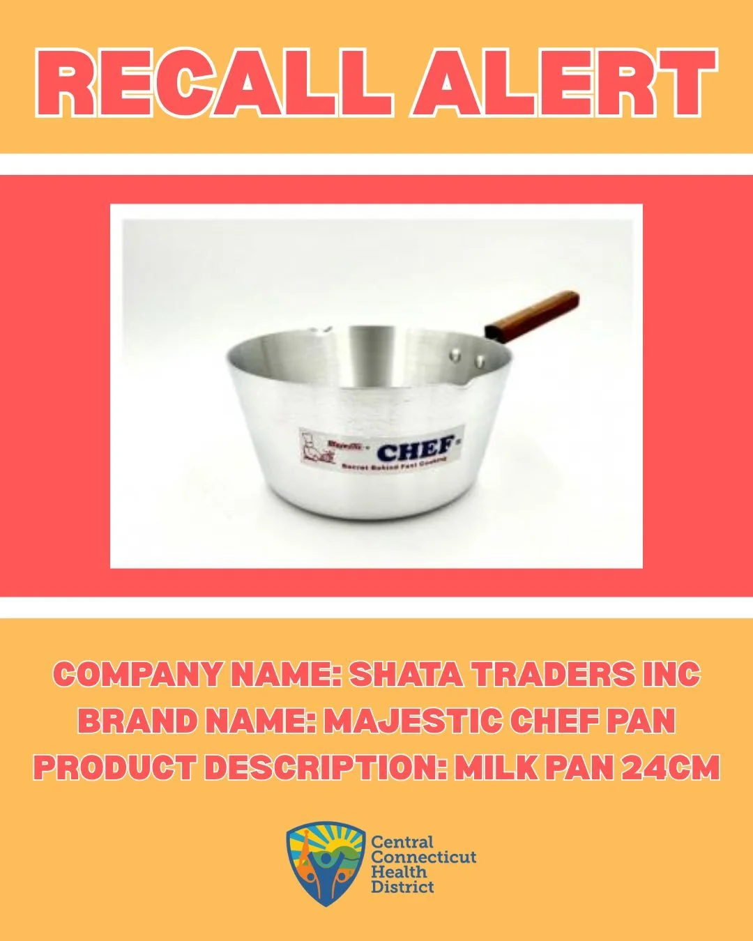 🚨 RECALL ALERT 🚨
Food and Drug Administration (FDA) announced that Shata Traders Inc. of Brooklyn is recalling the &ldquo;Chef Brand Milk Pan 24 cm&rdquo; because it may leach dangerously high levels of lead into food. 

📍 Where sold: The product 