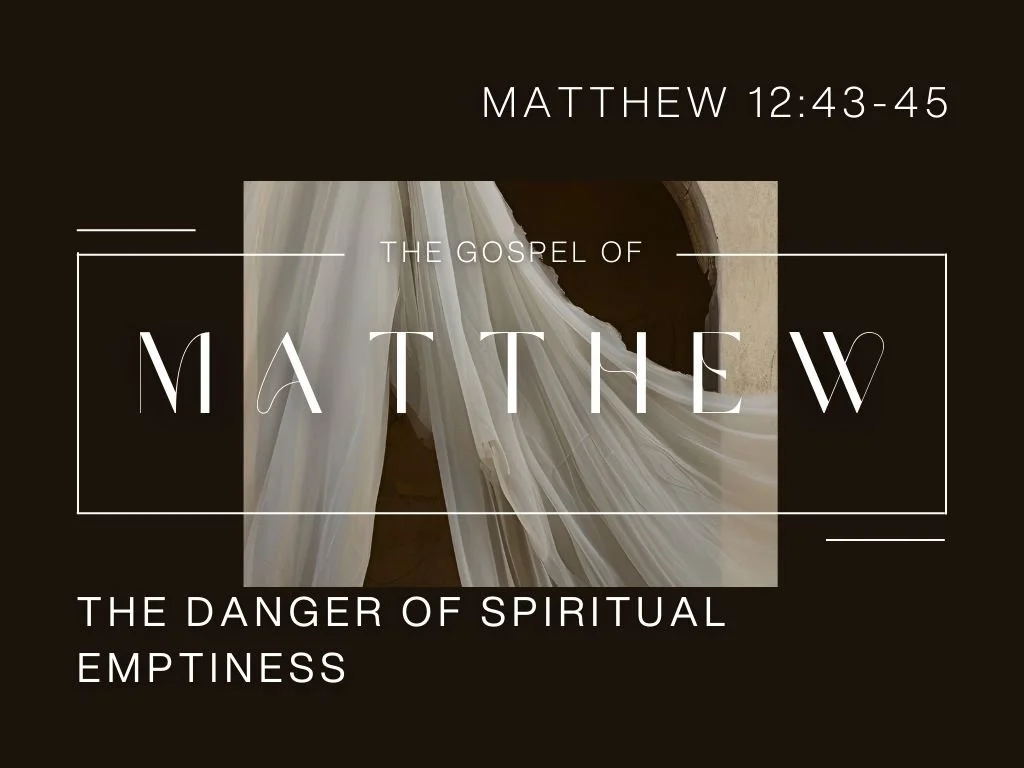 The Danger of Spiritual Emptiness