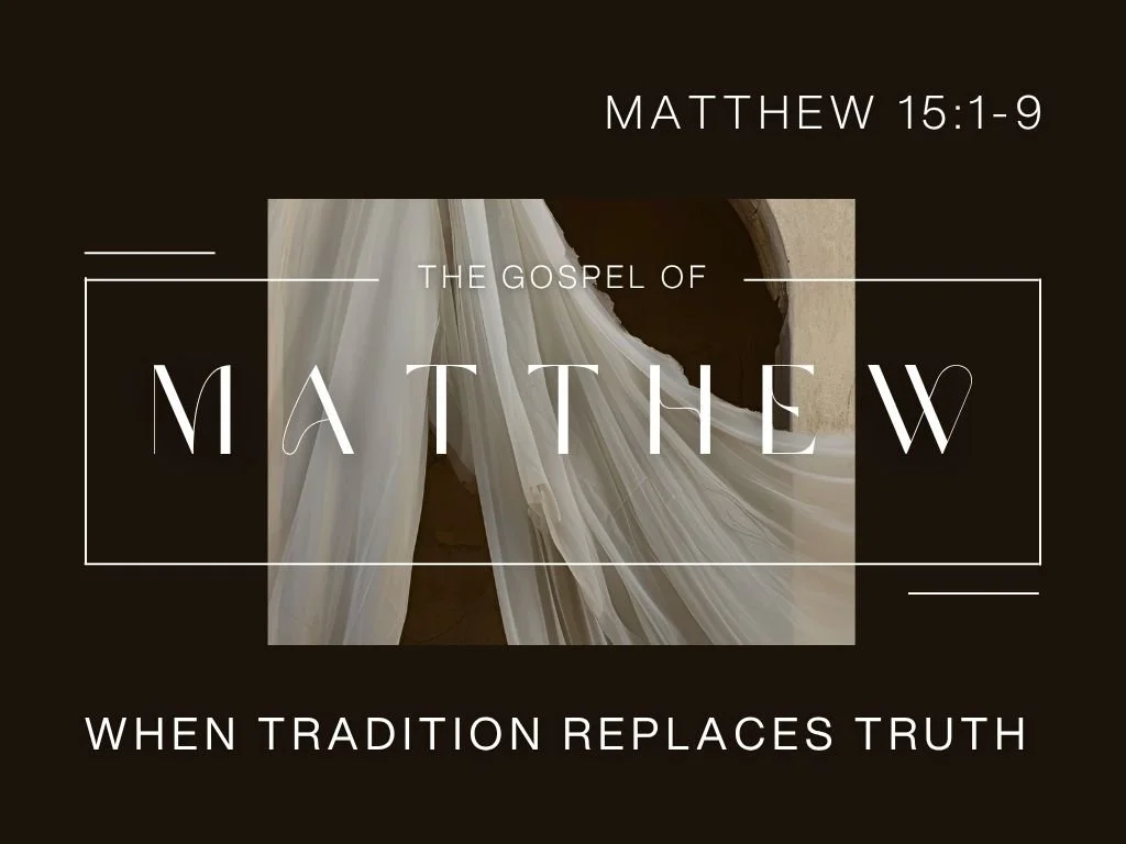 When Tradition Replaces Truth