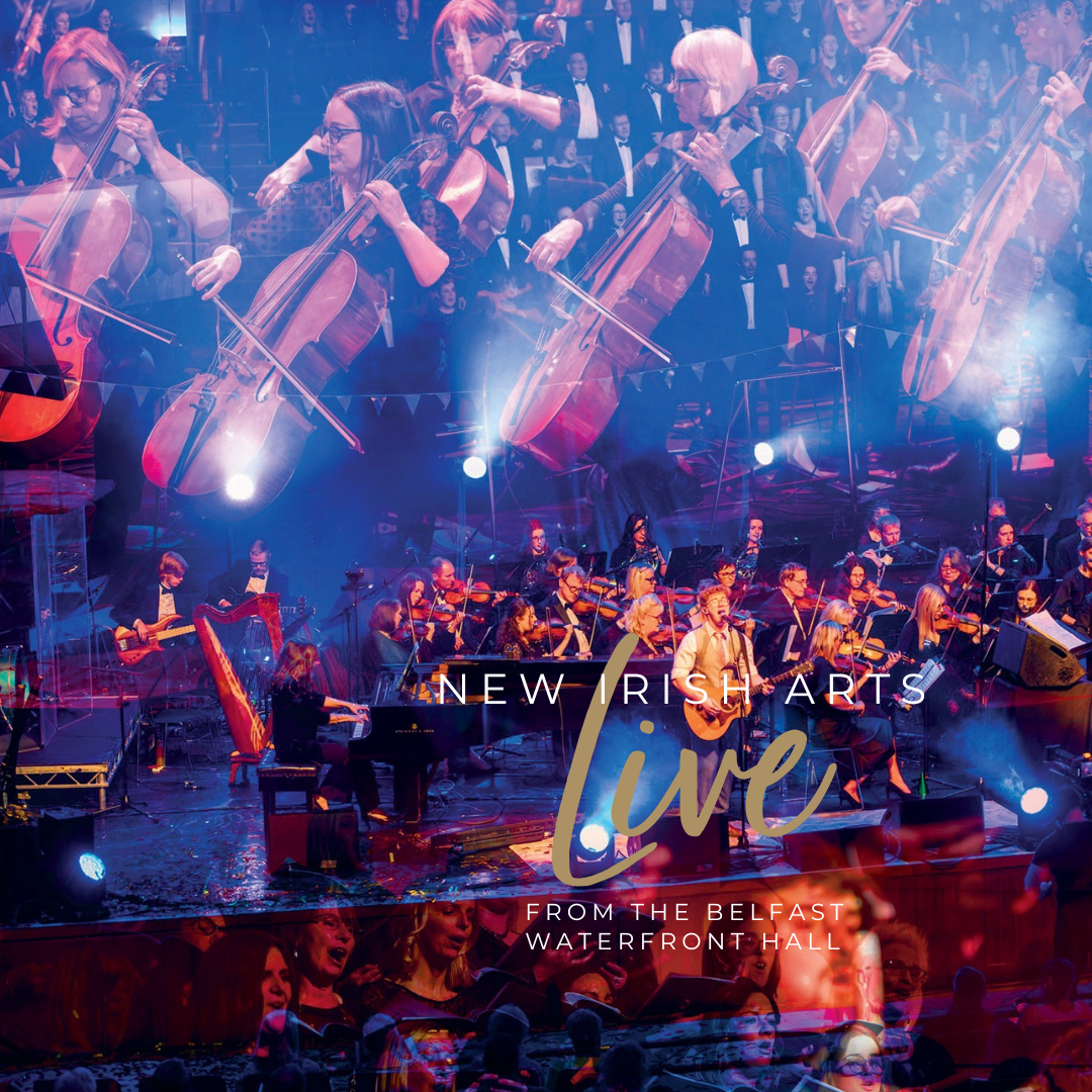 New Irish Arts Live from the Waterfront Hall Belfast (Physical CD)