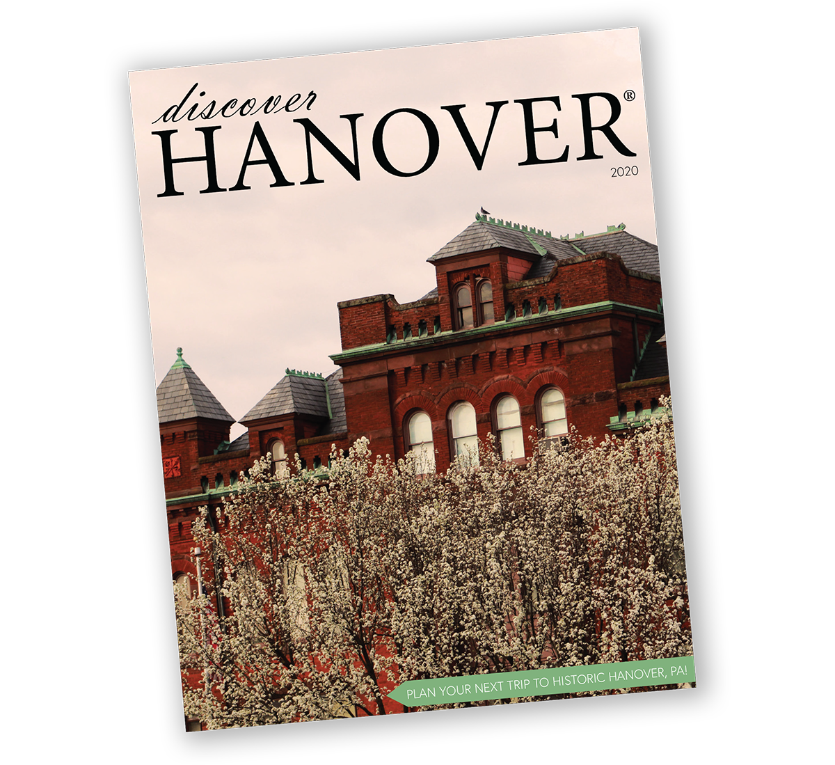2020 Discover Hanover Magazine: Now Available!