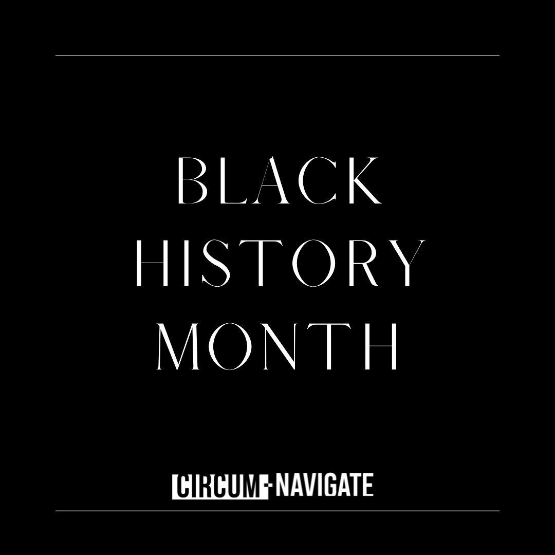 Circum-Navigate invites our followers  to celebrate Black History Month this February. We are incredibly proud to represent artists from the black community, helping raise their voices around the world 🌍