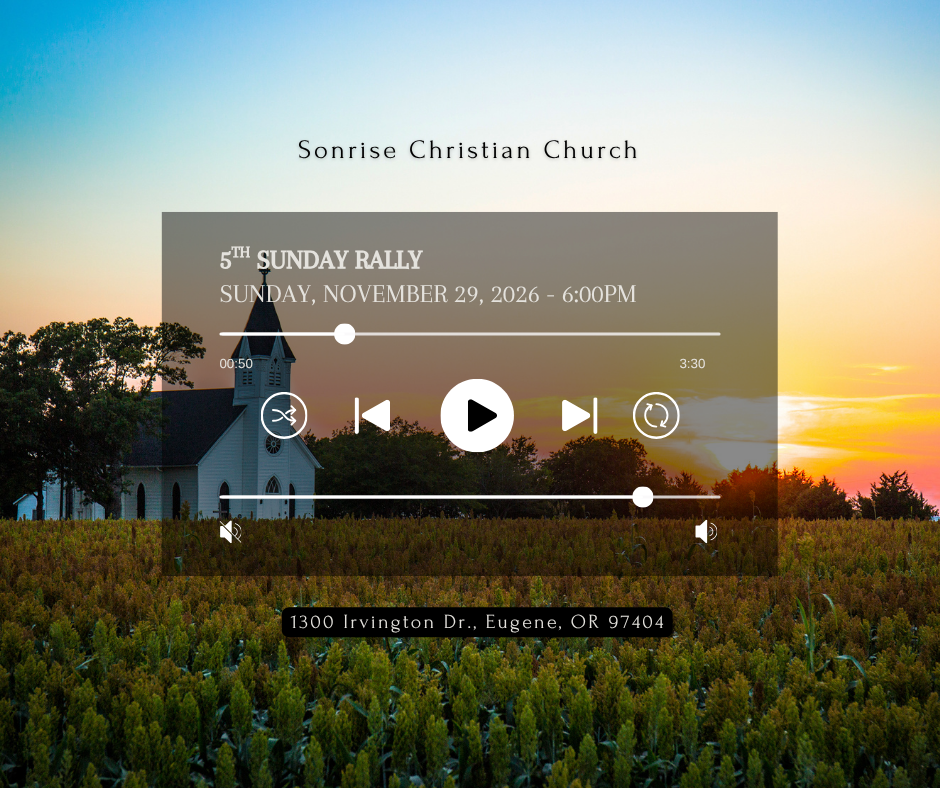 5th Sunday Rally - Sonrise Christian  Church