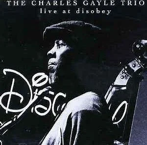 Charles Gayle Trio Live at Disobey (London).jpeg