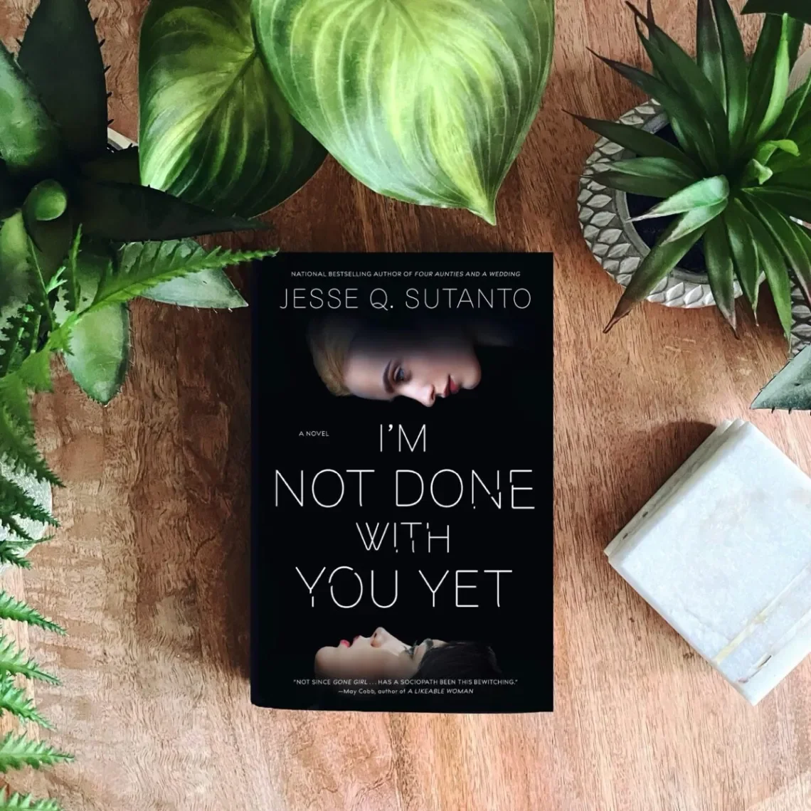 May 18th | I'm Not Done With You Yet by Jesse Q. Sutanto