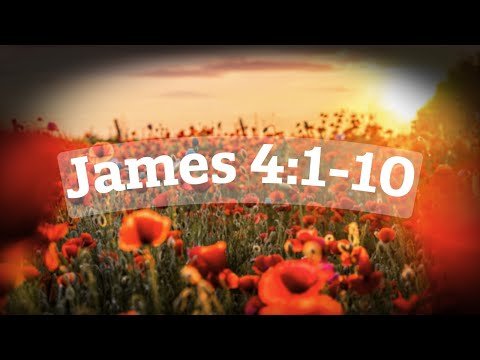 Friendship With God; James 4:1-10