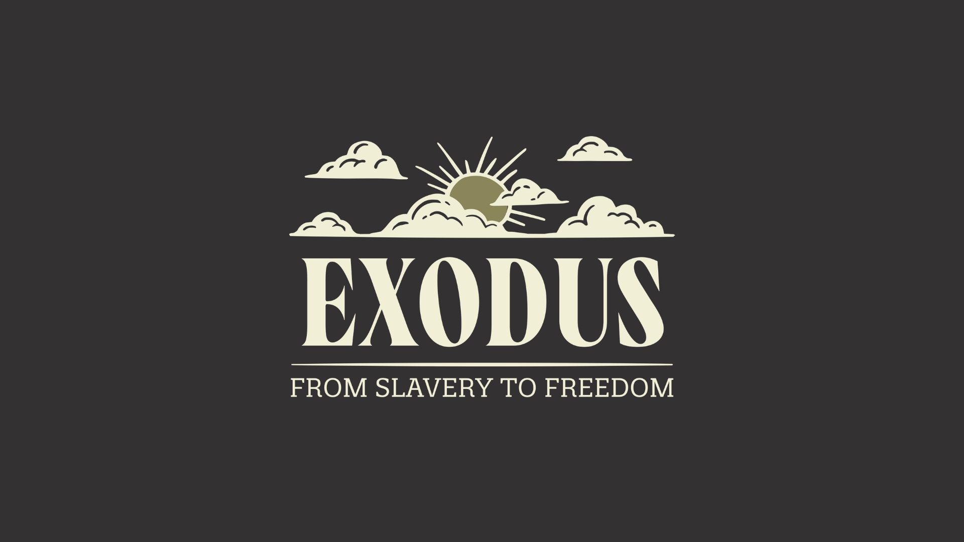 Exodus: From Slavery To Freedom
