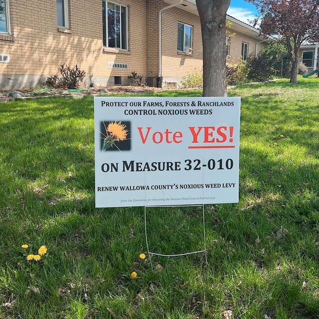 Don't forget to turn in those ballots today and vote &quot;Yes&quot; on Measure 32-010 to renew the Wallowa County weed levy. For more information on the history of this levy and its importance, visit https://www.wallowa.com/may-16-ballot-includes-re