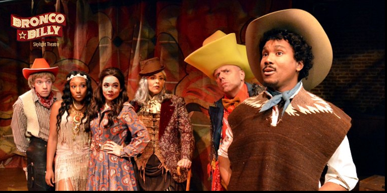 BRONCO BILLY at the Skylight Theatre