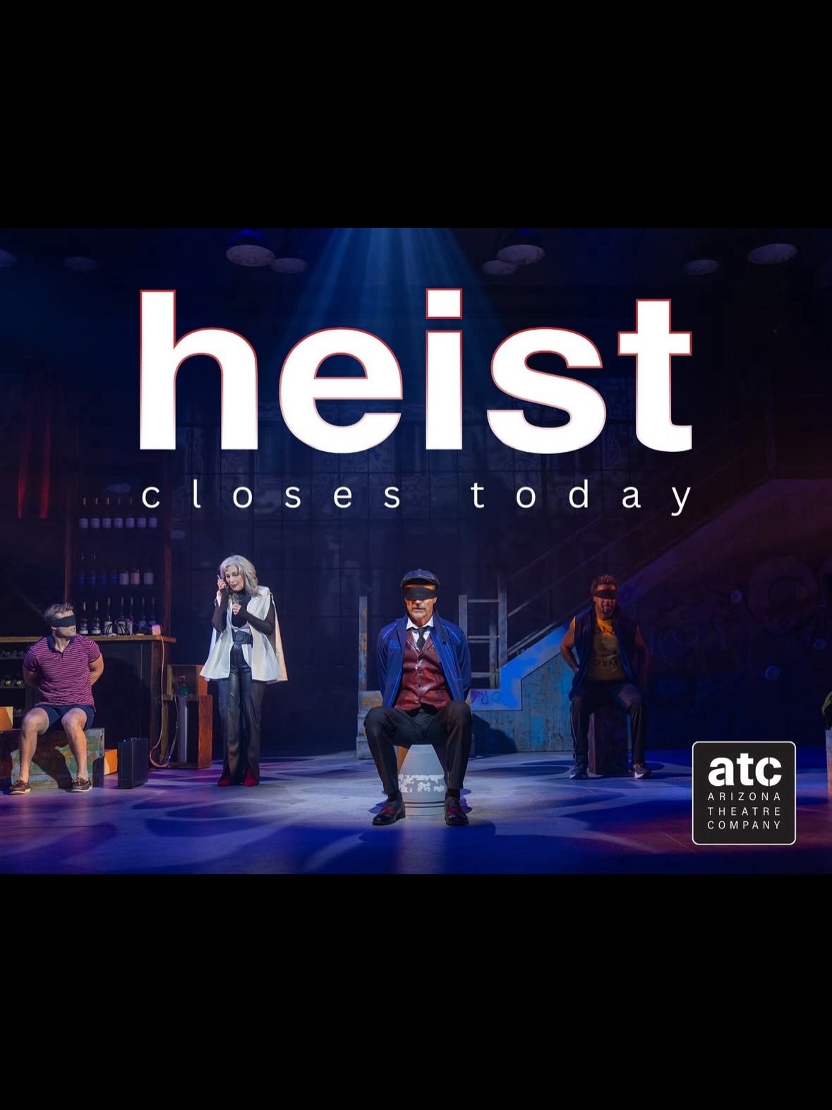 Happy closing to HEIST at Arizona Theatre Company, written by @alohalakra and directed by @mattaugprods 

This amazing cast has been pulling off improbable heists in Tucson and Phoenix for the past two months, but it&rsquo;s time for one last job 😏?