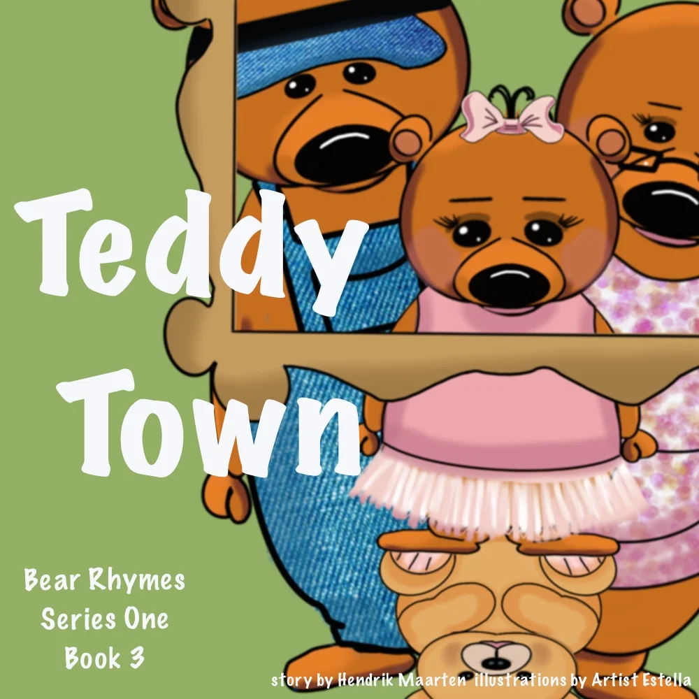 Bear Rhymes - Teddy Town published on Amazon