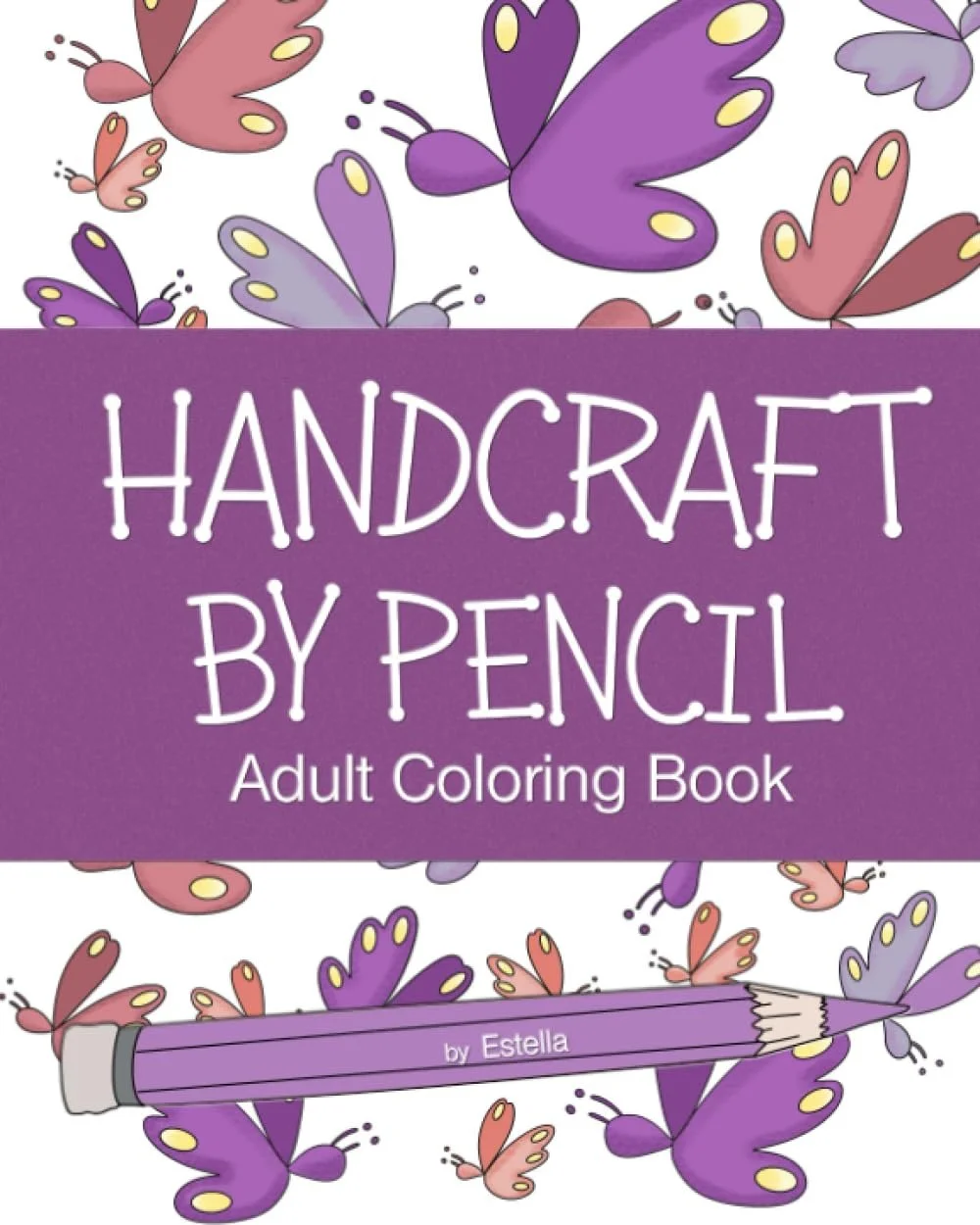 HANDCRAFT by PENCIL Adult Coloring Book - (New Series Release) 